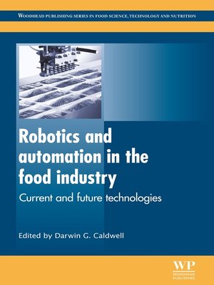 cover image of Robotics and Automation in the Food Industry